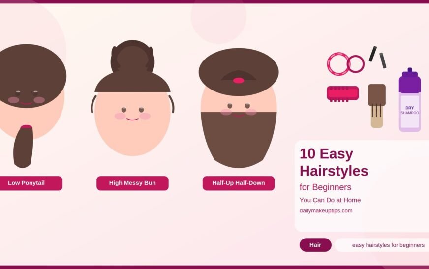 Easy Hairstyles for Beginners